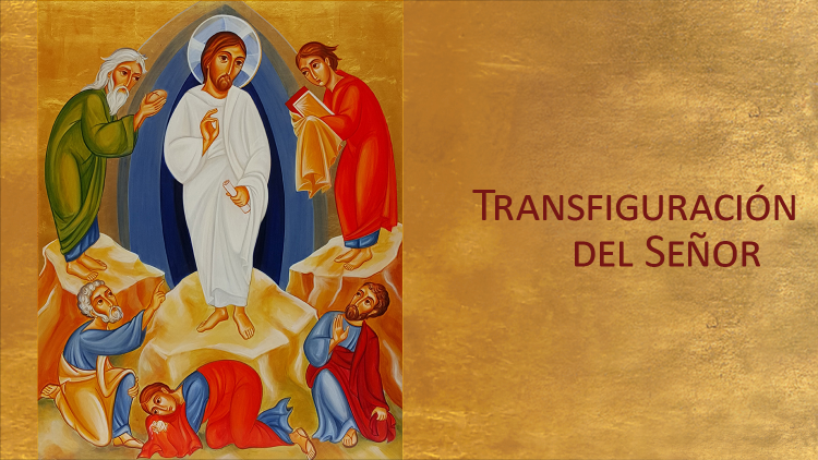 Transfiguración del Señor 