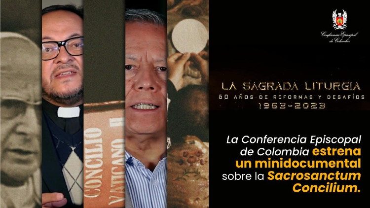 La Conferencia Episcopal de Colombia estrenó un minidocumental sobre la Sacrosanctum concilium  