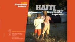 Copertina del Dossier della Cei "Camminare insieme. Haiti: un popolo che ha fame...di speranza" pubblicato oggi