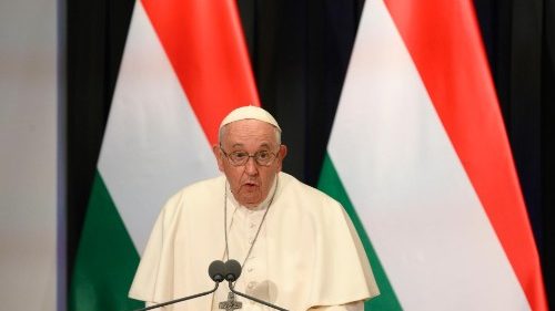Papst wirbt in Ungarn für den europäischen Traum