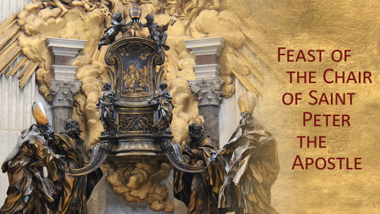 Feast of the Chair of Saint Peter the Apostle