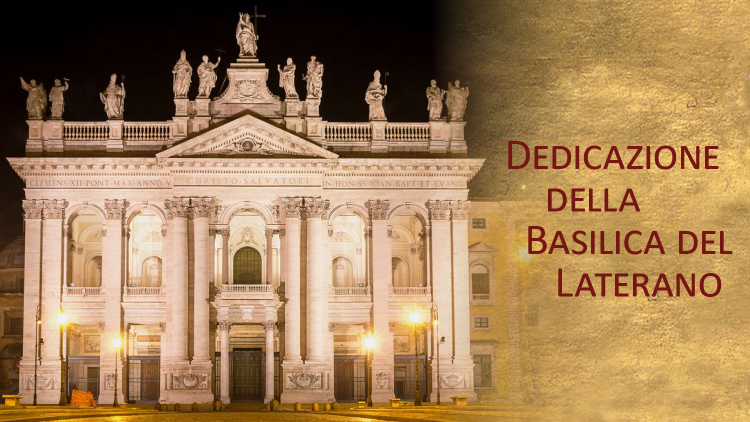 Dedicazione della Basilica del Laterano