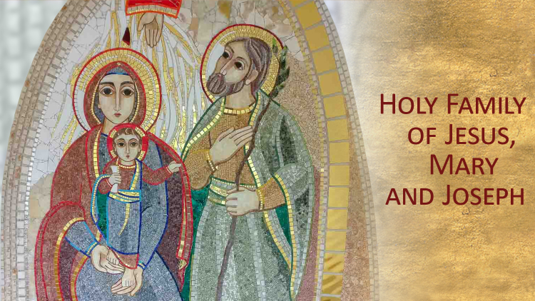 Feast of the Holy Family of Jesus, Mary and Joseph - Vatican News