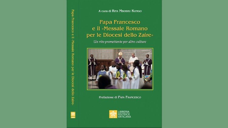 2020.11.30 libro "Papa Francesco e il 'Messale Romano per le diocesi dello Zaire" con la Prefazione di Papa Francesco