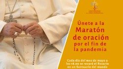Maratón de oración para invocar el fin de la pandemia, del 1 al 31 de mayo. 