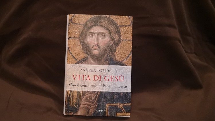 Cartea semnată de Andrea Tornielli despre ”Viața lui Isus”, cu prefața papei Francisc (editura Piemme, Italia).