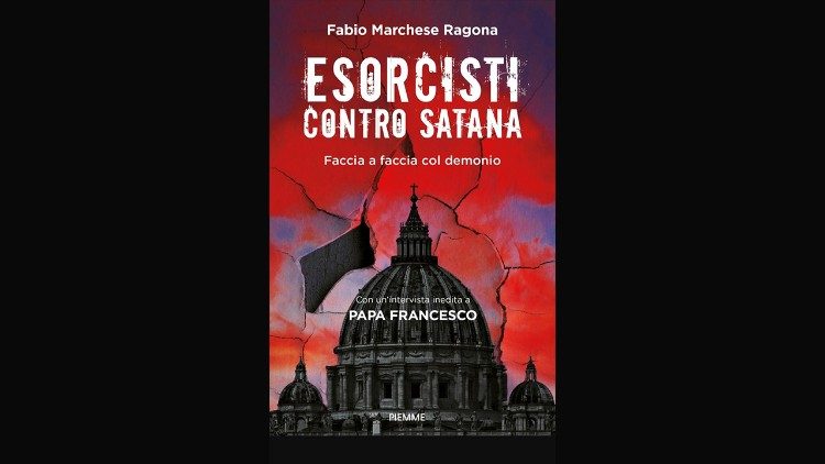 La couverture du livre "Les exorcistes contre Satan" de Fabio Marchese Ragona. 