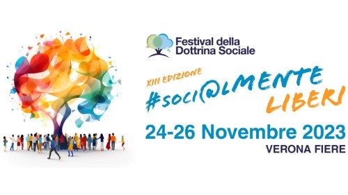 ”#Soci@lmente liberi", al via il festival della Dottrina sociale di Verona