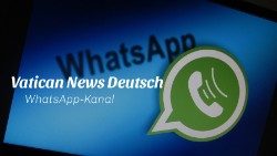 Vatican News Deutsch mit eigenem WhatsApp-Kanal